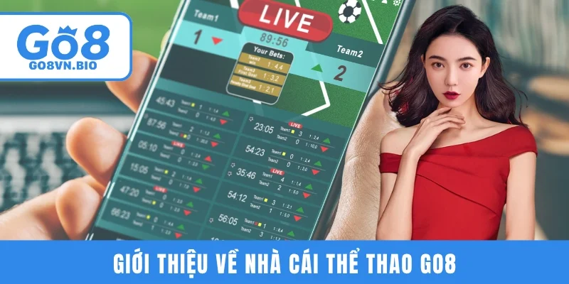 Giới thiệu về nhà cái cá cược thể thao GO8